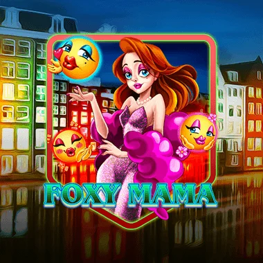 Foxy Mama